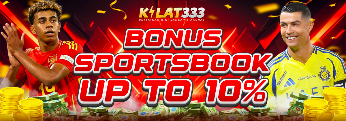 Bonus Rollingan Sportsbook 10% KILAT333